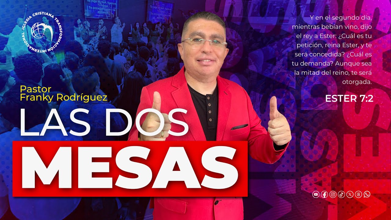 Pastor Franky Rodríguez | Las dos Mesas