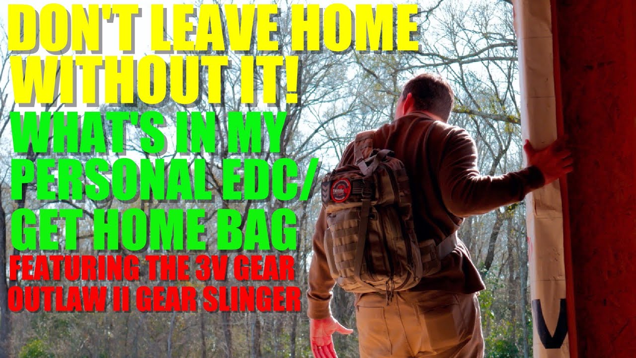 Personal EDC/Get Home Bag Based on the Outlaw II Gear Slinger by 3V Gear