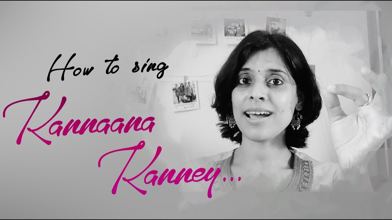 How to sing Kannaana Kanney | VoxGuru ft. Pratibha Sarathy