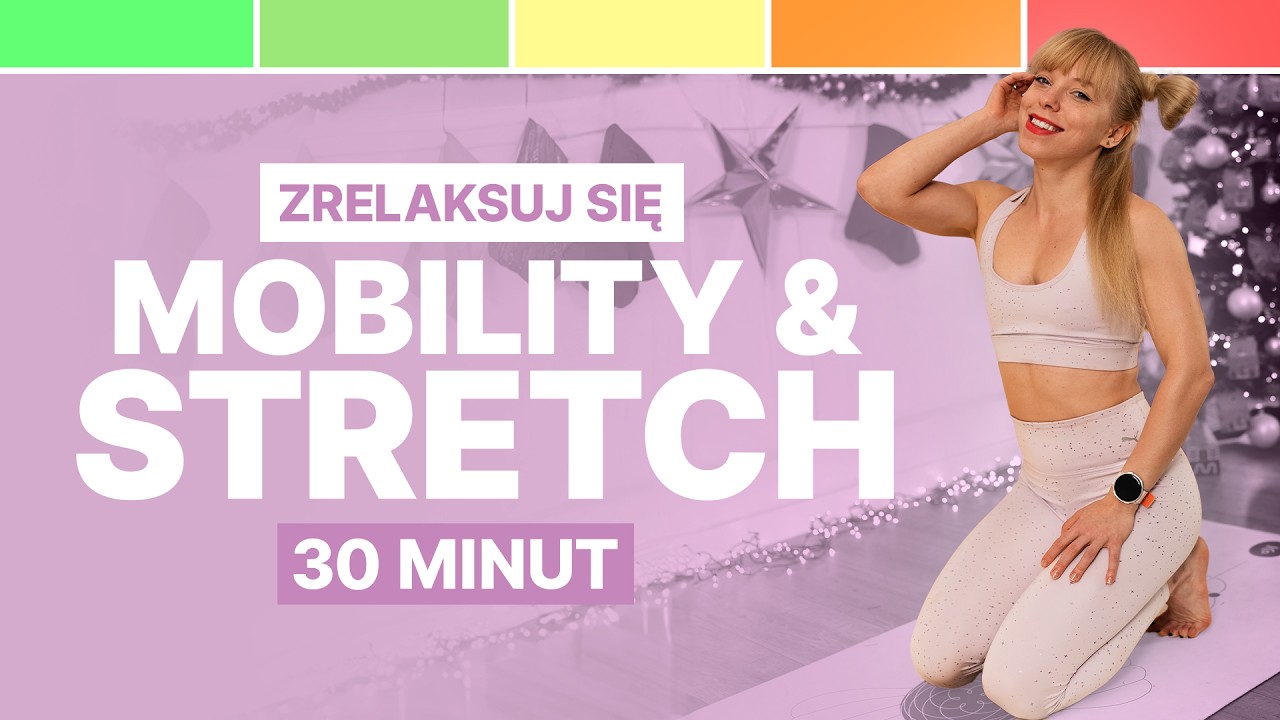 MOBILITY & STRETCH 🎅 | ZRELAKSUJ SIĘ | TRENING NA STRES | ROZCIĄGANIE CAŁEGO CIAŁA