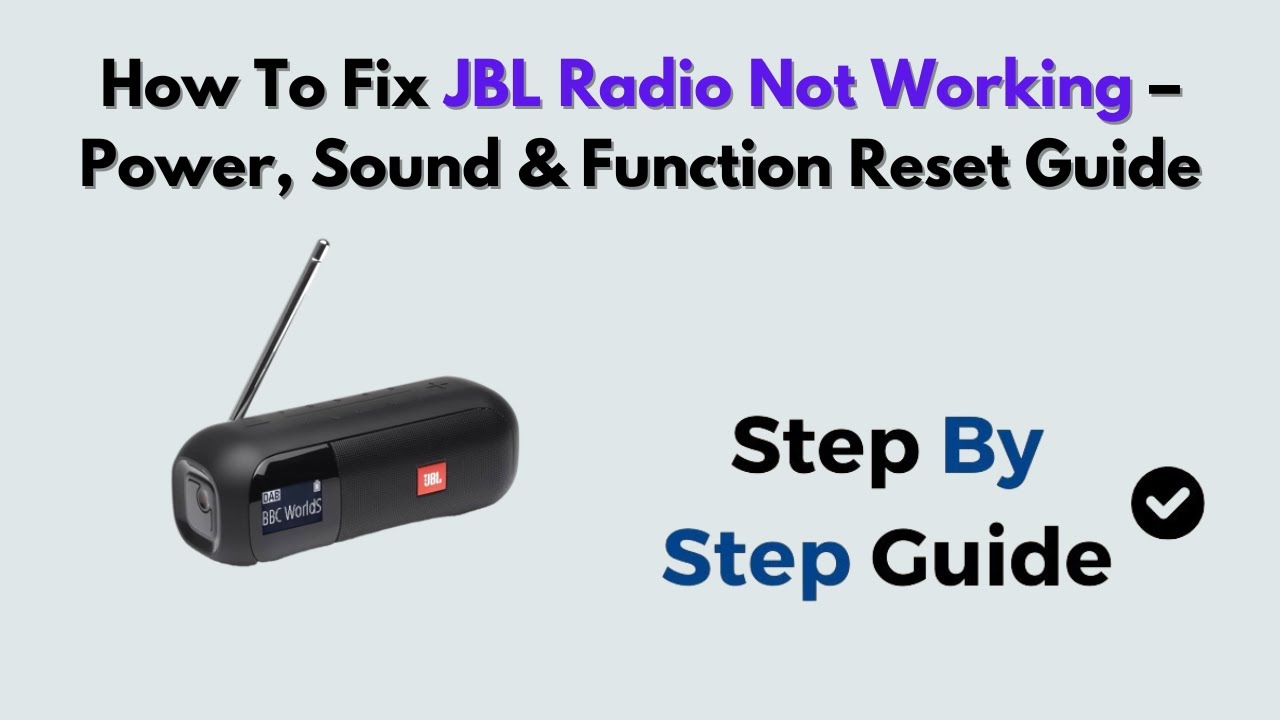 How to Fix JBL Radio Not Working – Power, Sound & Function Reset Guide