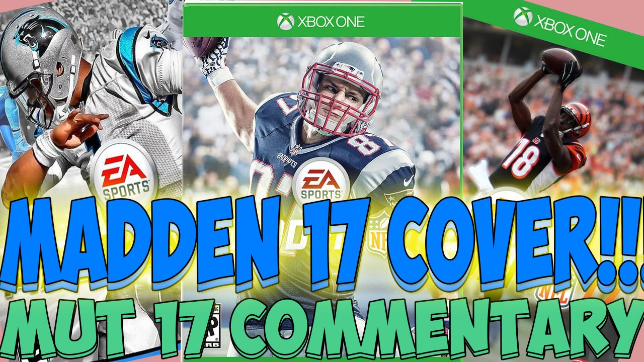 MADDEN 17 COVER REVEAL REACTION! DID THEY GET IT RIGHT? MUT 16 COMMENTARY |  Madden 16 Ultimate Team