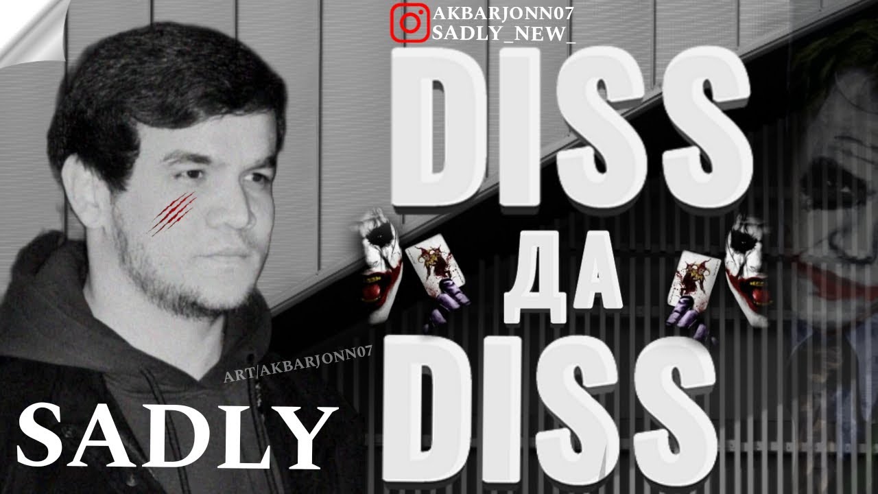SADLY - DISS ДА DISS