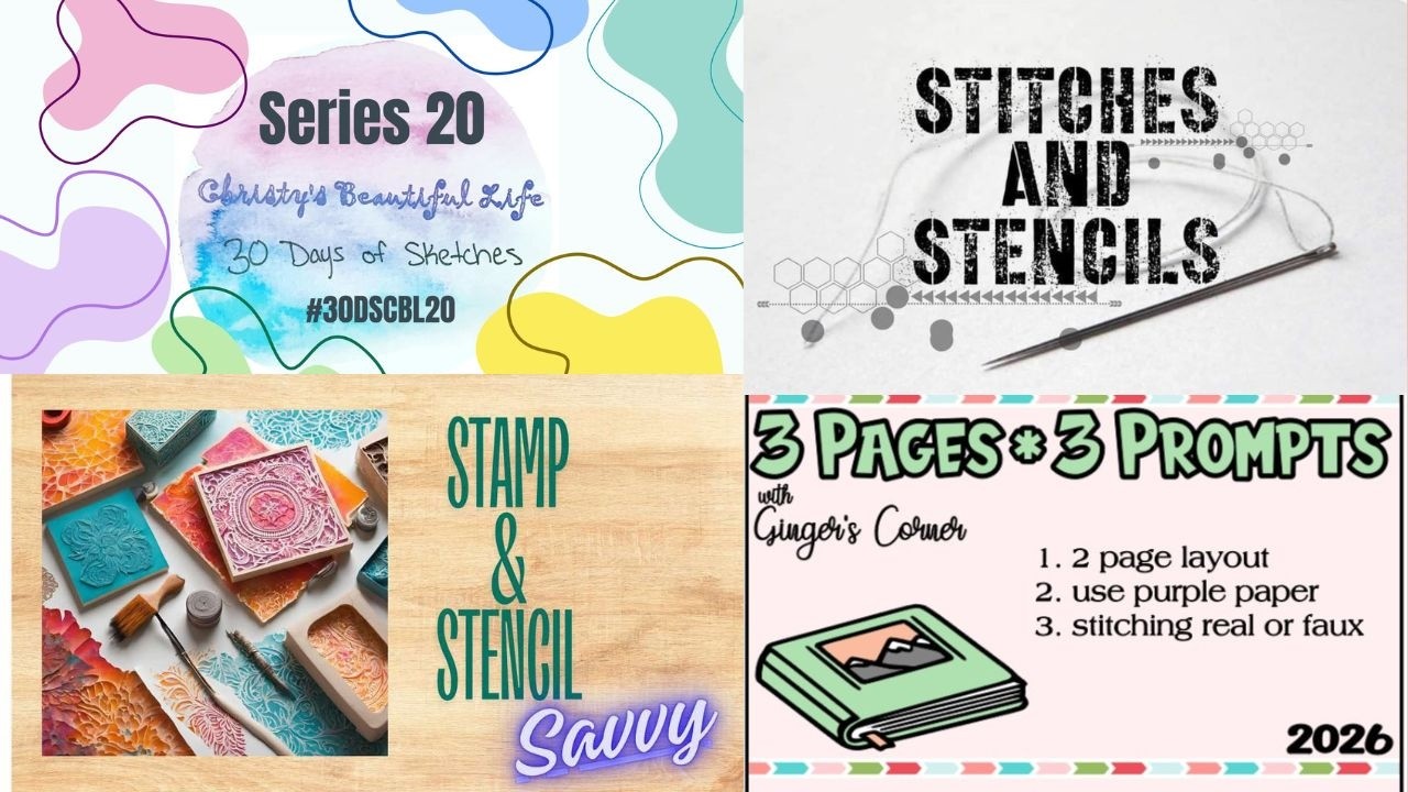 3 pages, 3 prompts | Stamp and Stencil Savvy | Stitches and Stencils | 30DSCBL20 - Relay for Life
