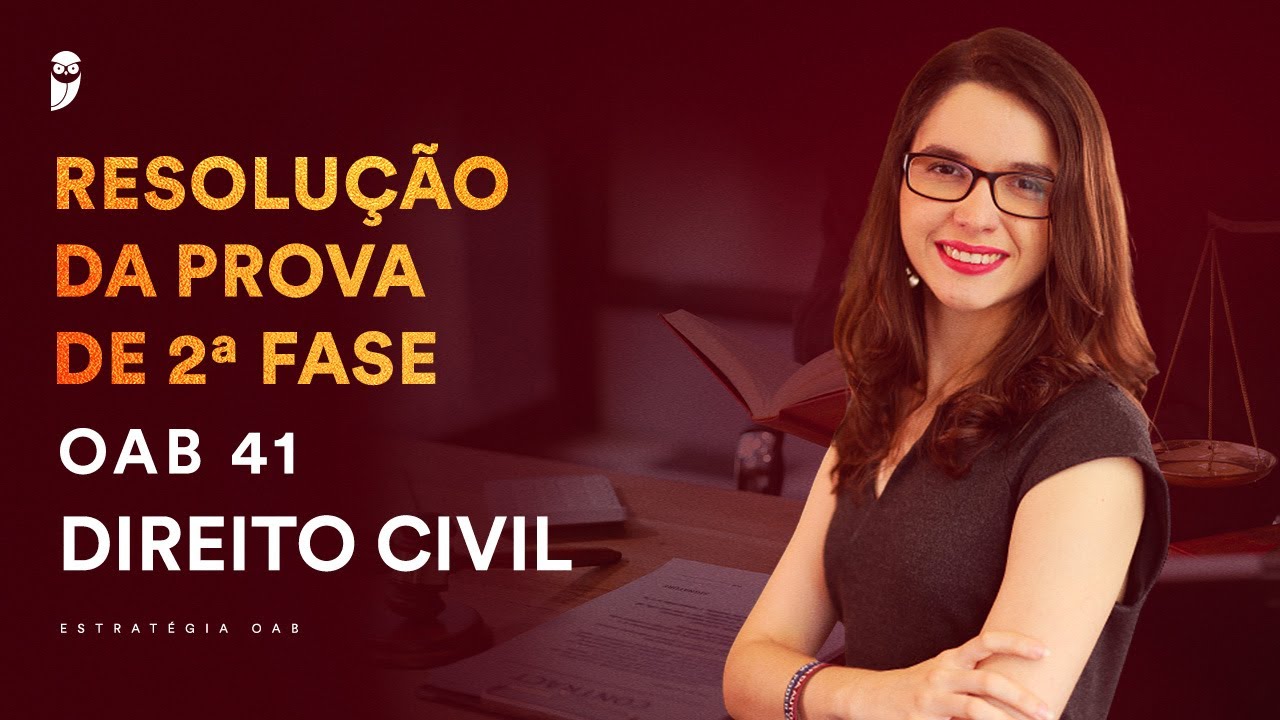 Resolução da Prova de 2ª Fase - OAB 41 - Direito Civil