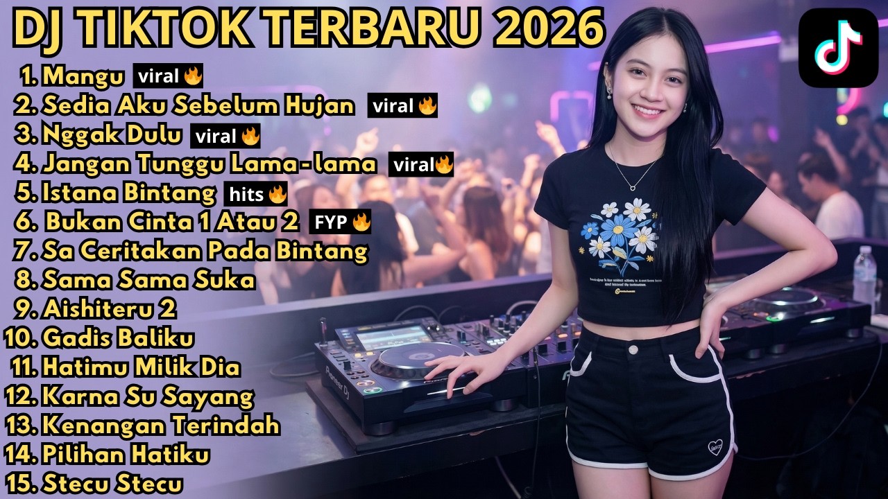 DJ REMIX TIKTOK TERBARU 2026 🎵 STECU 🎵 SEDIA AKU SEBELUM HUJAN 🎵 ISTANA BINTANG 🎵 SLOW BASS VIRAL