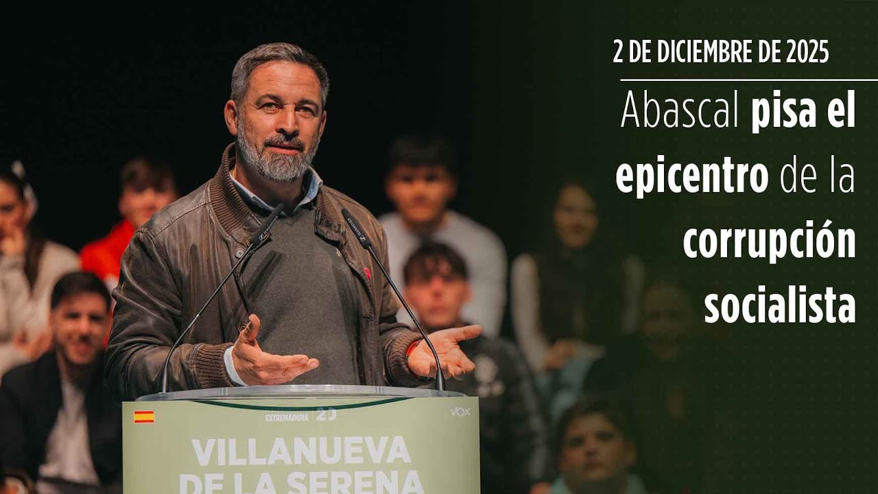 SANTIAGO ABASCAL PISA EL EPICENTRO DE LA CORRUPCI&Oacute;N SOCIALISTA: Villanueva de la Serena