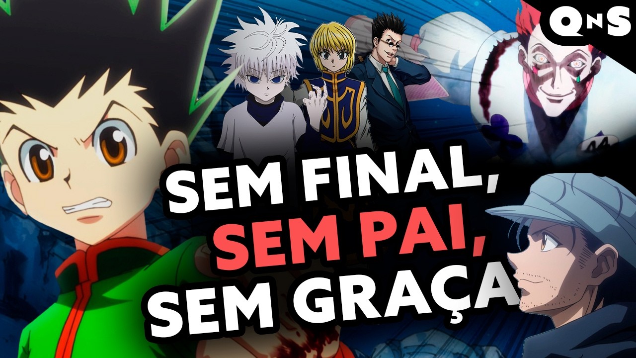 O PAI SAIU PRA COMPRAR BARALHO... E O FILHO TAMBÉM! A verdade sobre Hunter x Hunter