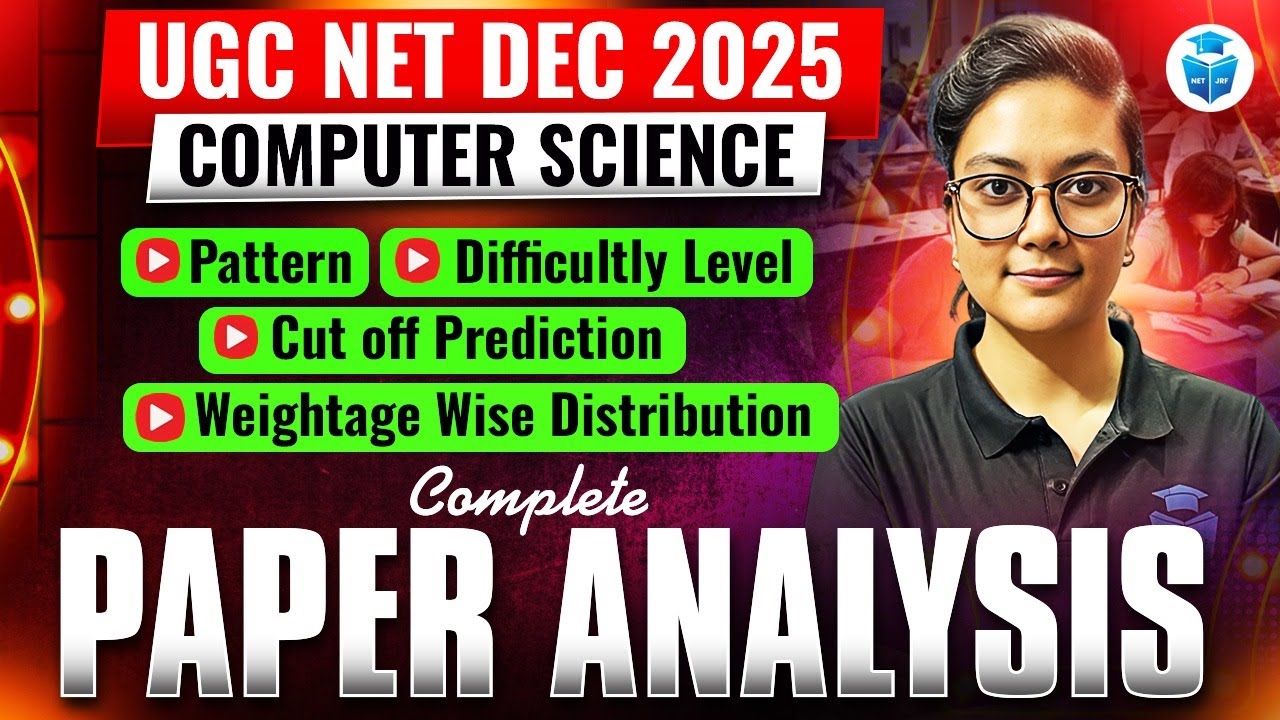 UGC NET Computer Science Analysis 2025 | UGC NET Computer Science Paper Analysis | DEC 2025 Exam