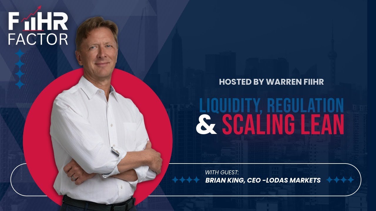 Liquidity, Regulation & Scaling Lean | Fiihr Factor