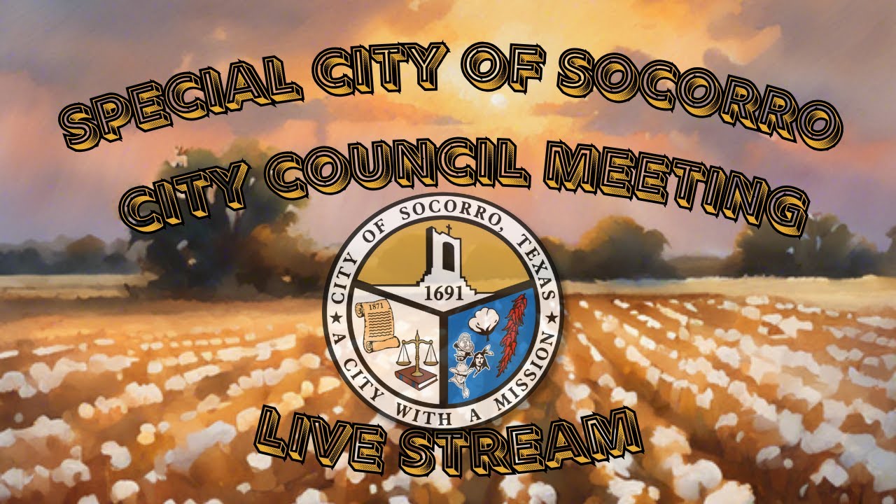 City of Socorro: Special City Council Meeting, 11 February 2026 @ 0600 PM