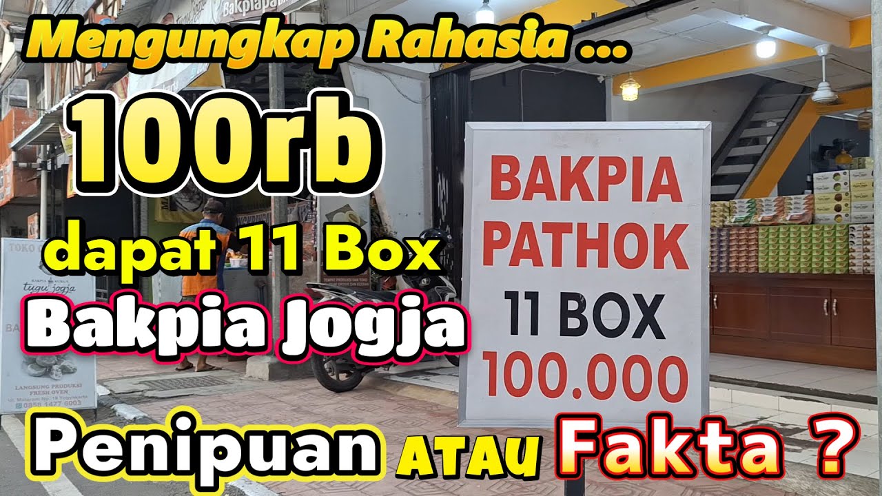 Penipuan atau Fakta? 100rb dapat 11 Box Bakpia Pusat Oleh oleh khas Jogja dekat Malioboro Yogyakarta
