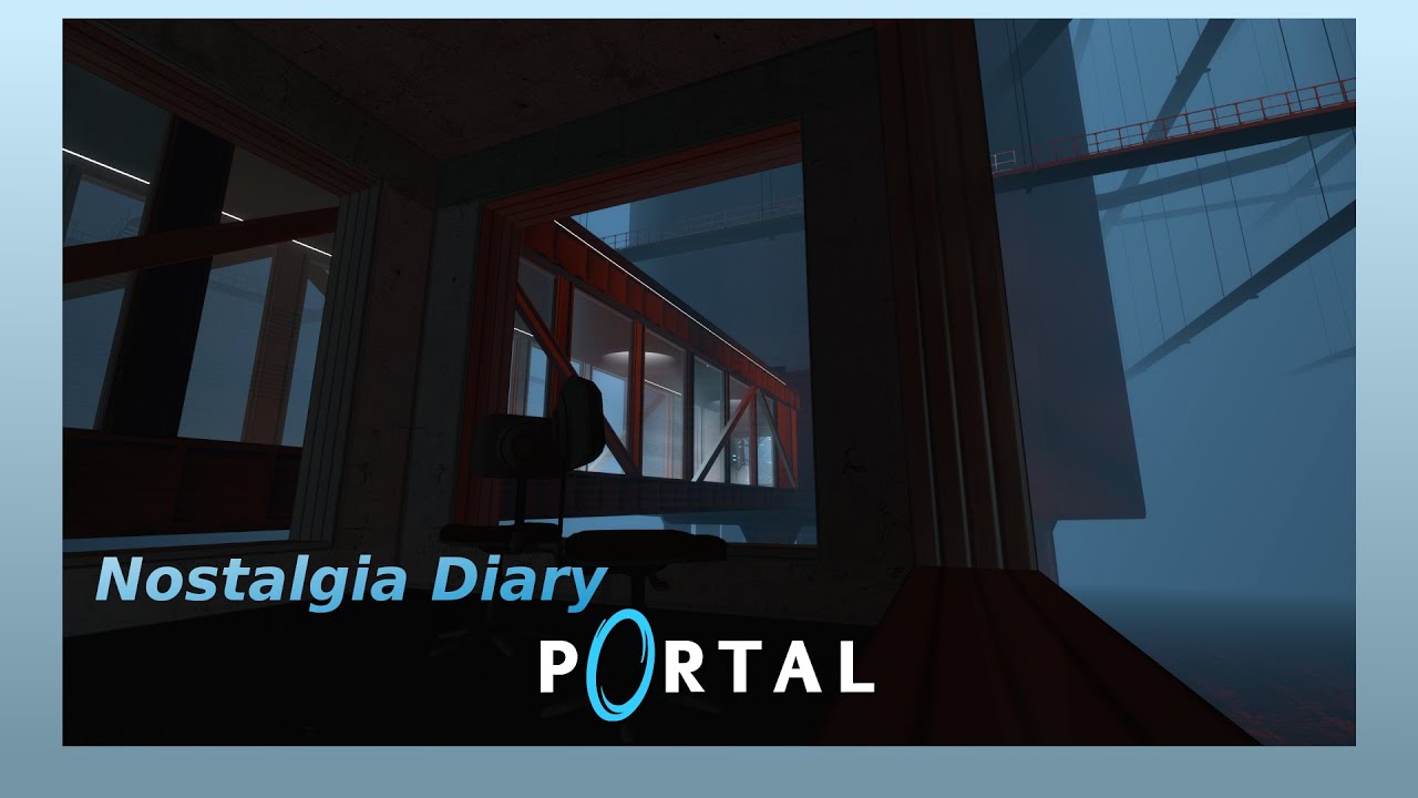 Portal - Nostalgia Diaries