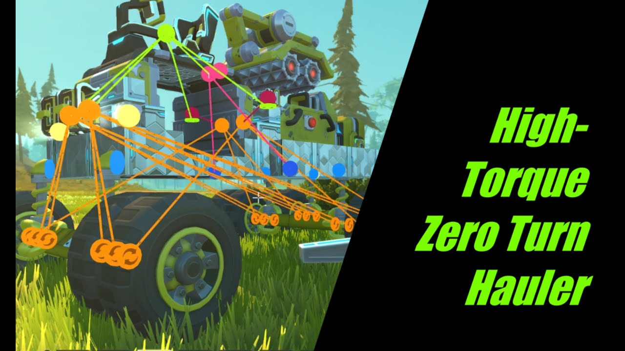 Scrap Mechanic - High Torque Zero Turn Hauler