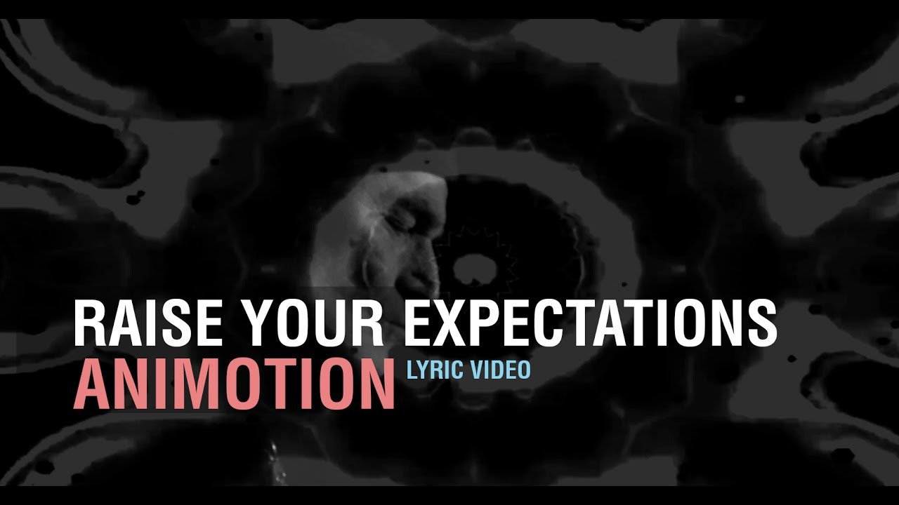 Raise Your Expectations - Lyric Video - Animotion
