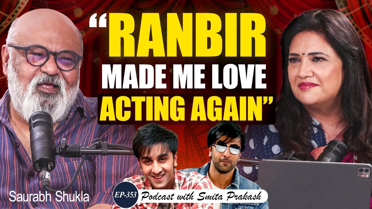 Saurabh Shukla on Ranbir Kapoor, Amrish Puri, Comic Timing, Awards & More | EP 353