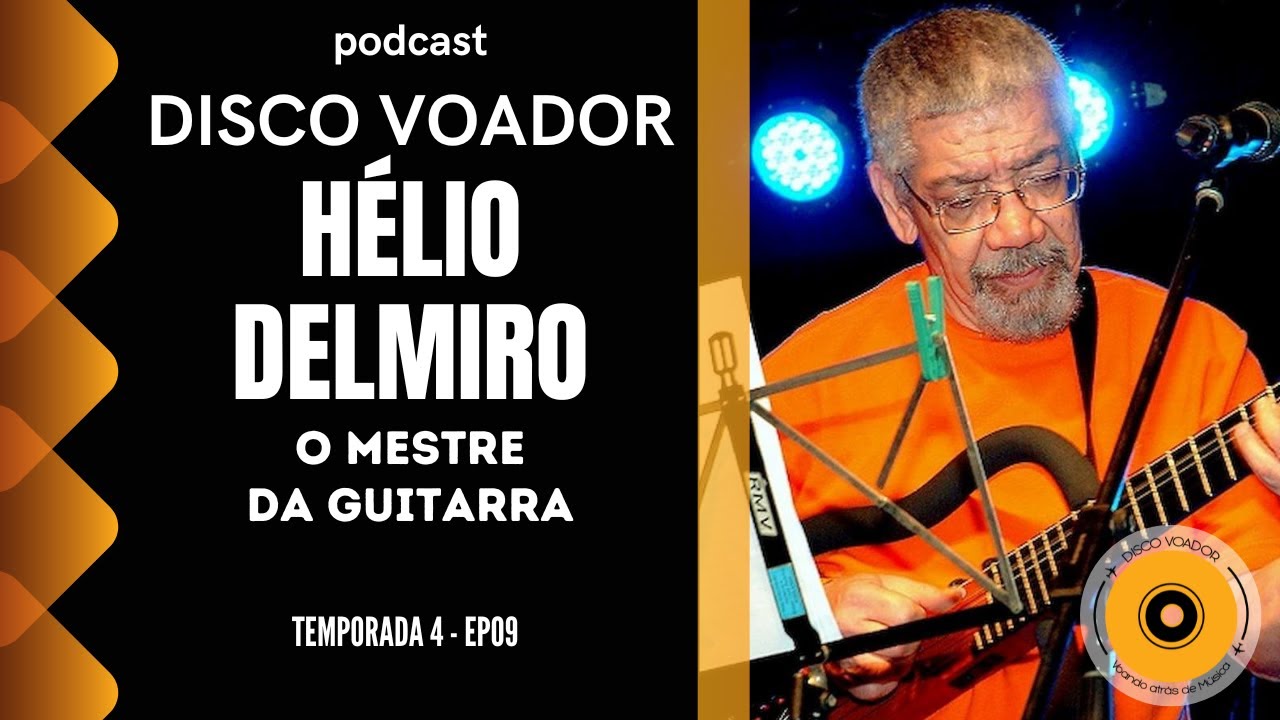 Entrevista com H&eacute;lio Delmiro | Disco Voador | Temporada 4 | EP09