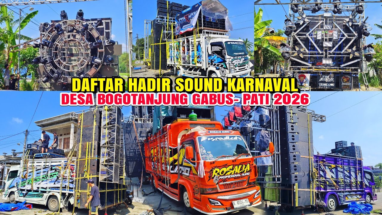 DAFTAR HADIR SOUND KARNAVAL DESA BOGOTANJUNG KEC. GABUS PATI 2026