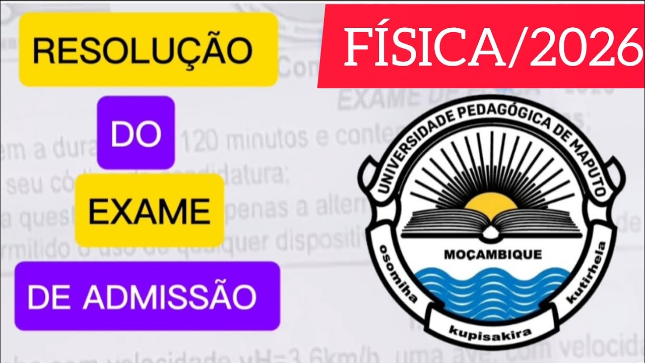 Resolução do exame de admissão de Física UP (2026)