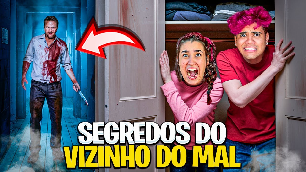 REVELAMOS SEGREDOS DO MEU VIZINHO DO MAL