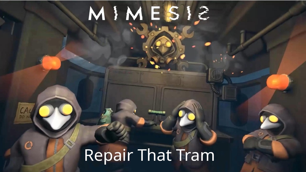 MIMESIS - Ремонт трамвая