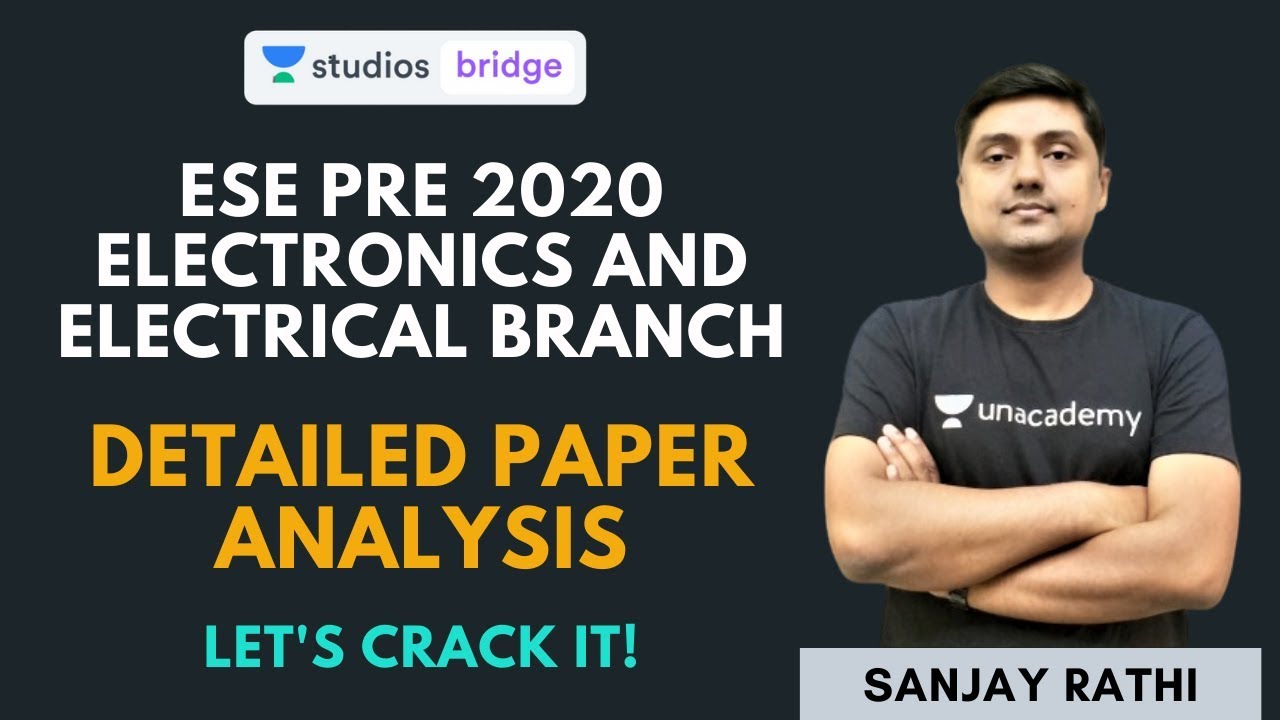ESE 2020 Paper Analysis | Electrical Engineering - Detailed Solution | Sanjay Rathi