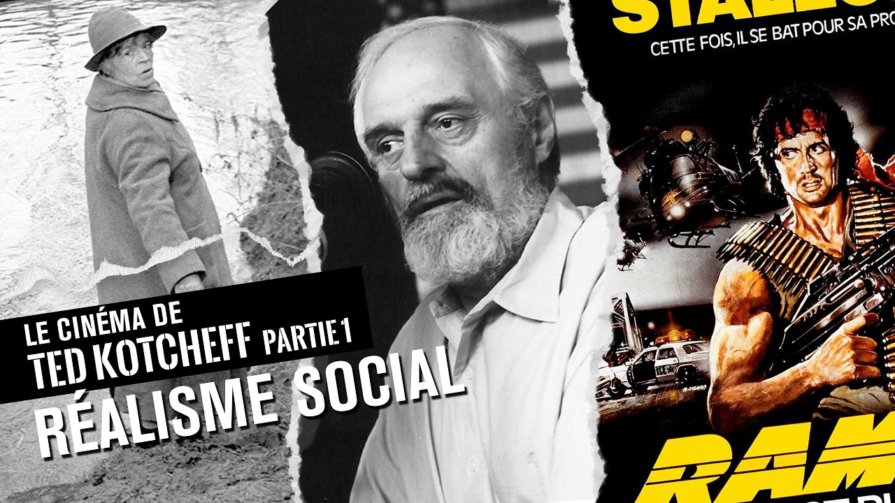 Révélations sur Rambo - Ted Kotcheff : Cinéma d'un marginal inclassable Partie 1