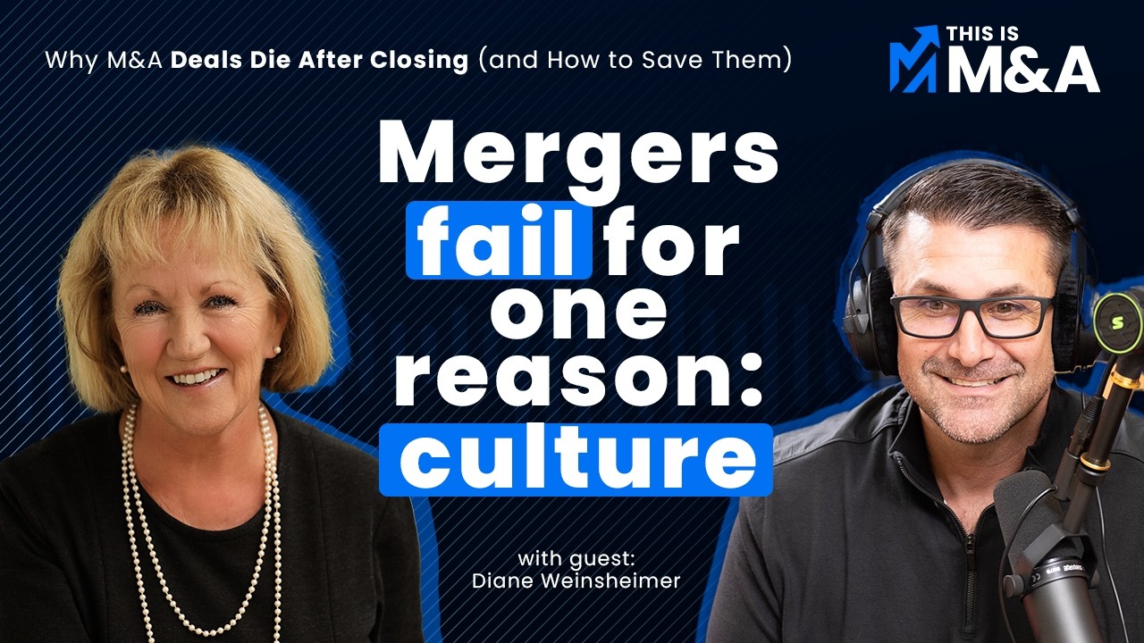 Why M&A Deals Die After Closing (And How to Save Them) with Diane Weinsheimer | This Is M&A