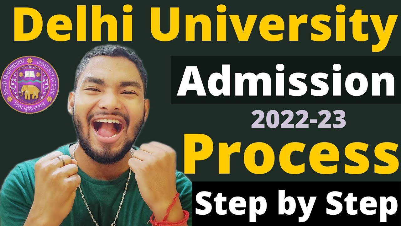 Delhi university Admission Process 2022 | Step by Step | DU CSAS Portal