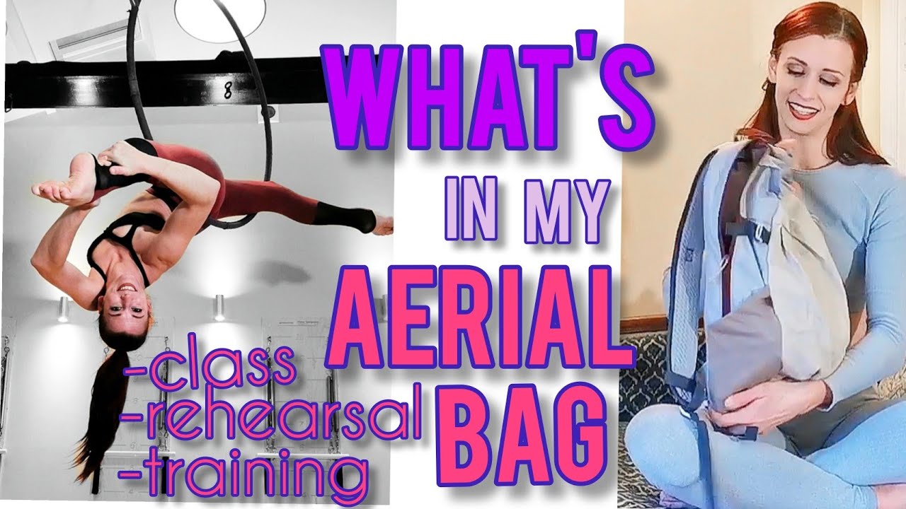 What's in my Bag - Pro AERIALIST: Everything you need for AERIAL CLASS / TRAINING (aerial tutorial)