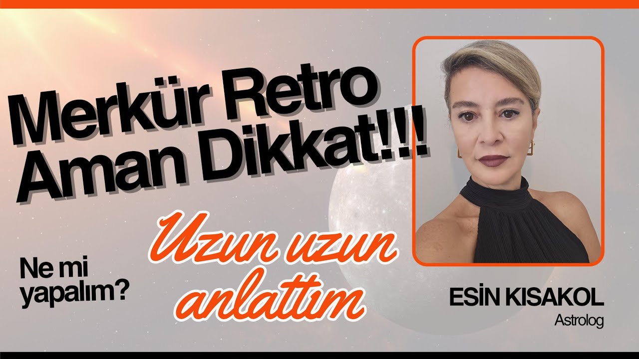 Merk&uuml;r Akrep ve Yay Burcunda Retro 