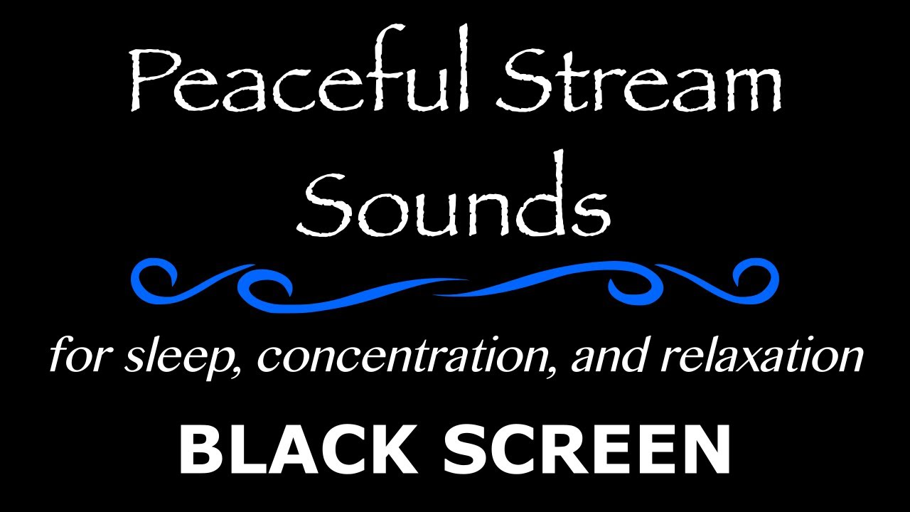 Relaxing Stream Sounds for Deep Sleep | Black Screen