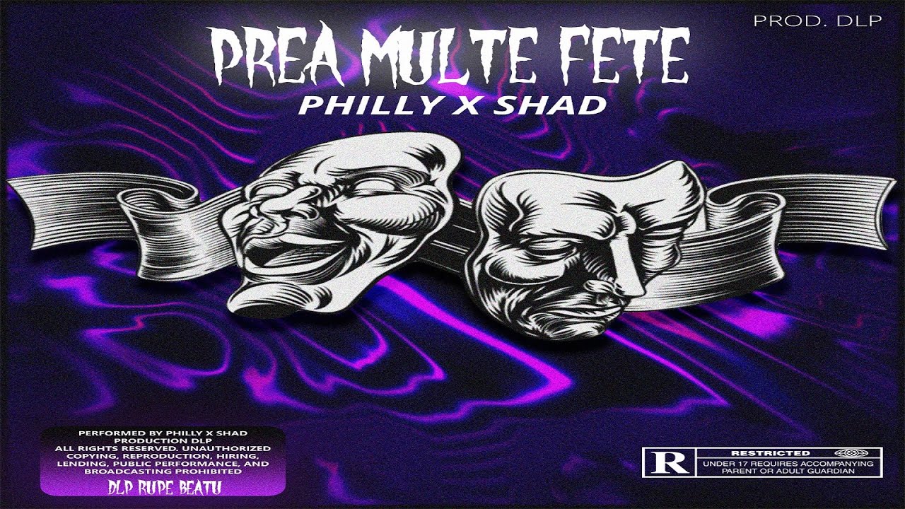 Philly x Shad - Prea multe fețe 🎭 ( Prod. by DLP )