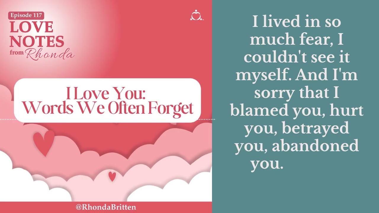 I Love You: Words We Often Forget | Love Notes from Rhonda