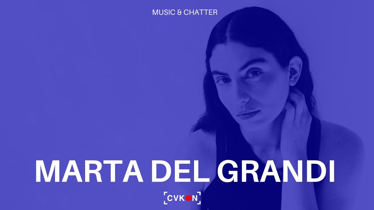 [CVKON] Intervista a MARTA DEL GRANDI -  CVKON THE ROAD