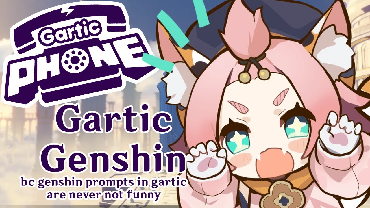 Gartic Phone but Only Genshin Impact 10 | IT'S BACK!!