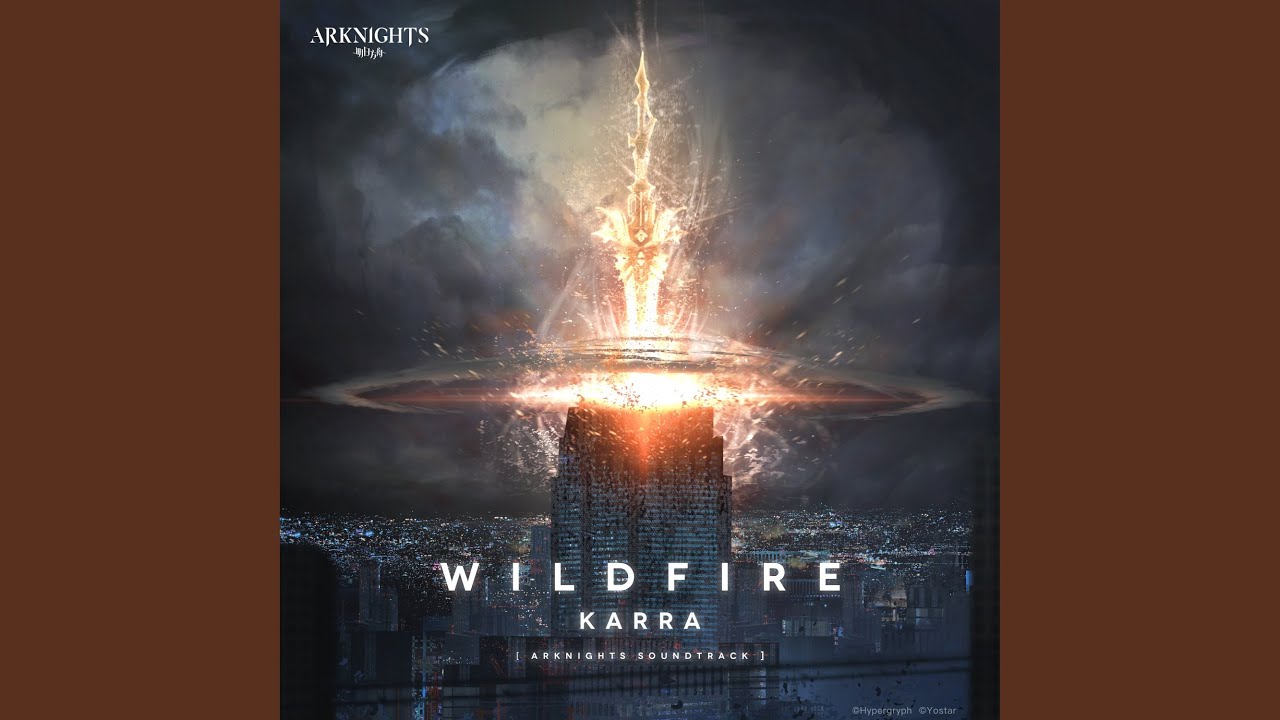 Wildfire (Arknights Soundtrack)