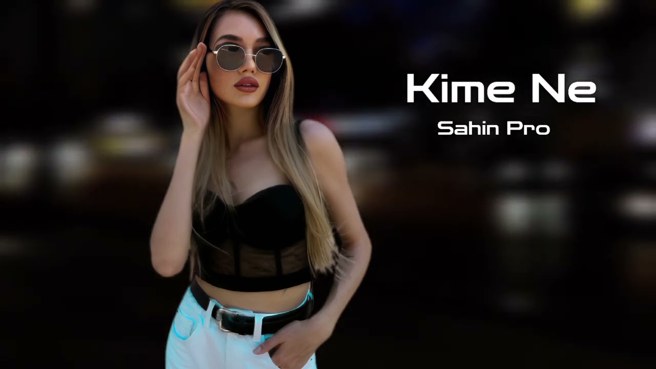 Sahin Pro Kime Ne 2026 Yeni /Yigma Remixler/