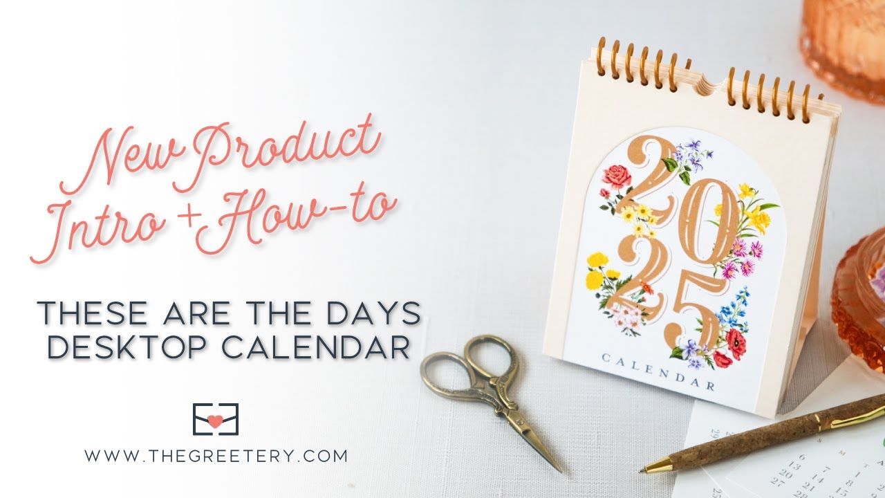 New Product Intro + How-to: These are the Days Calendar