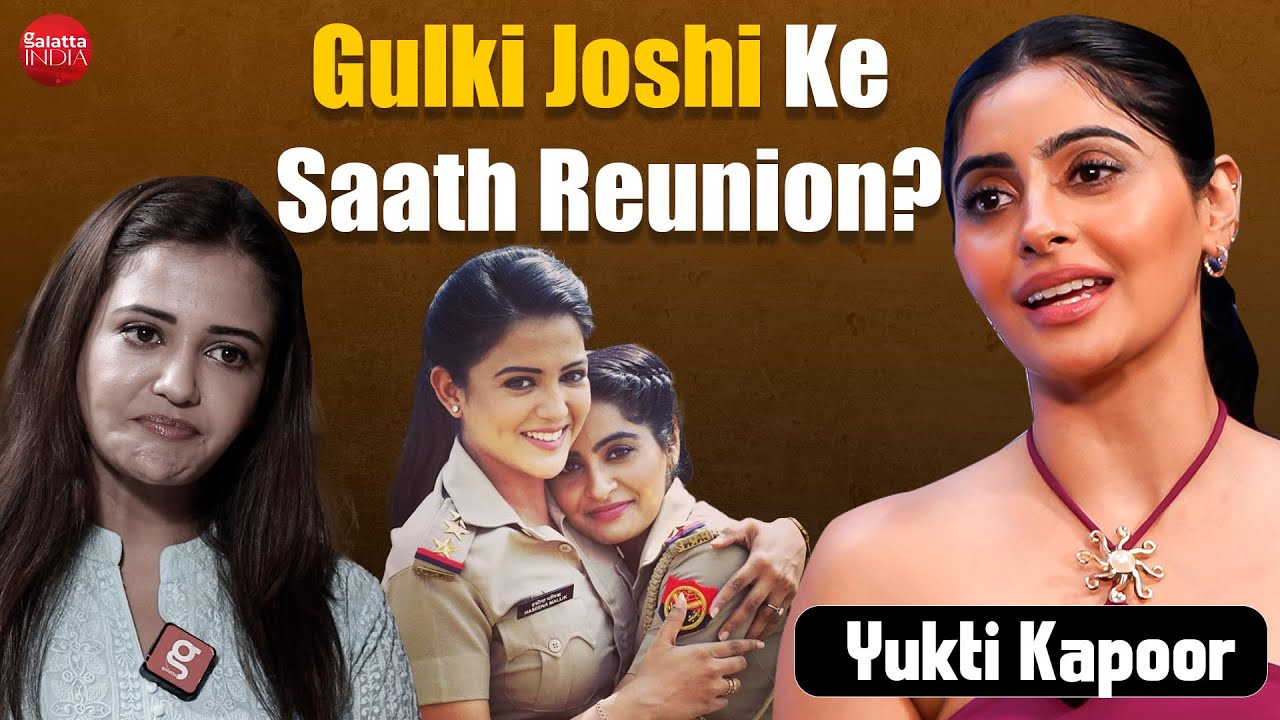 Yukti Kapoor Reveals On Reunion With Gulki Joshi| Amy Aela| Ribbhu Mehra