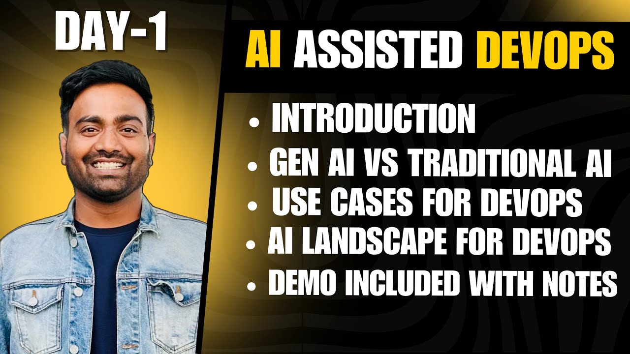DAY-1 | Fundamentals of AI Assisted DevOps | Demo and Notes Included