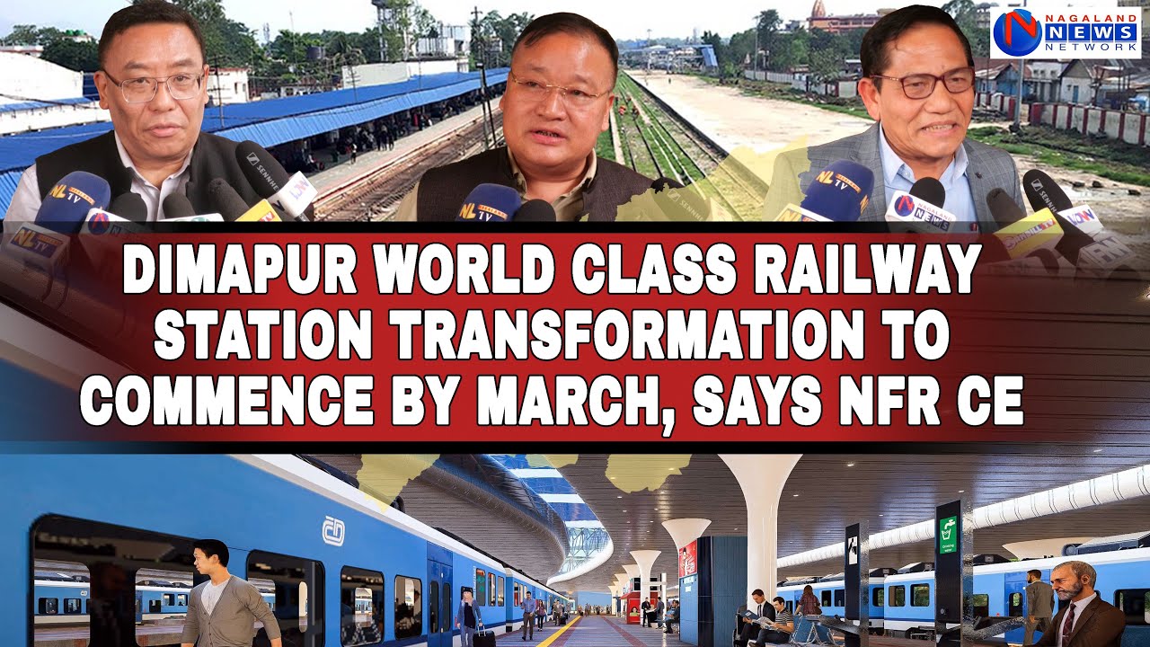 ТРАНСФОРМАЦИЯ ЖЕЛЕЗНОДОРОЖНОЙ СТАНЦИИ МИРОВОГО КЛАССА В ДИМАПУРЕ НАЧНЕТСЯ К МАРТУ, ЗАЯВЛЯЕТ NFR CE