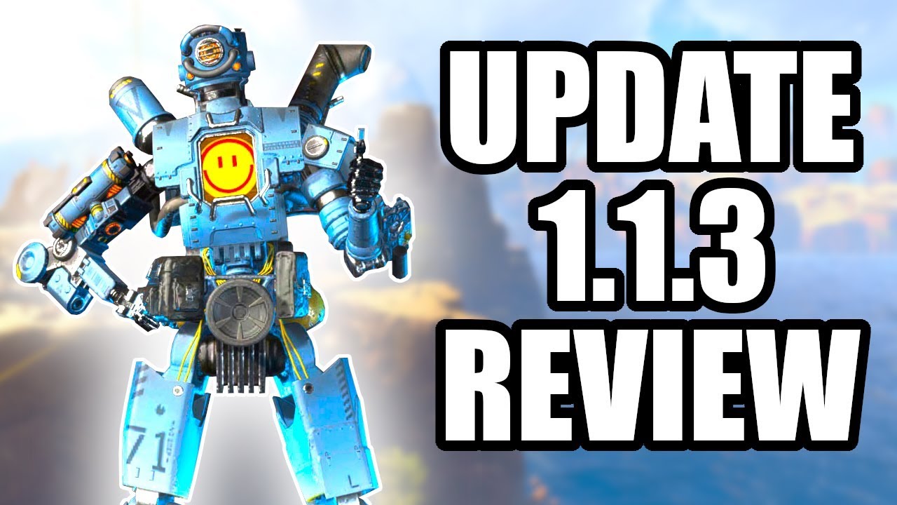 APEX LEGENDS UPDATE 1.1.3 REVIEW! IS THE GAME FIXED?