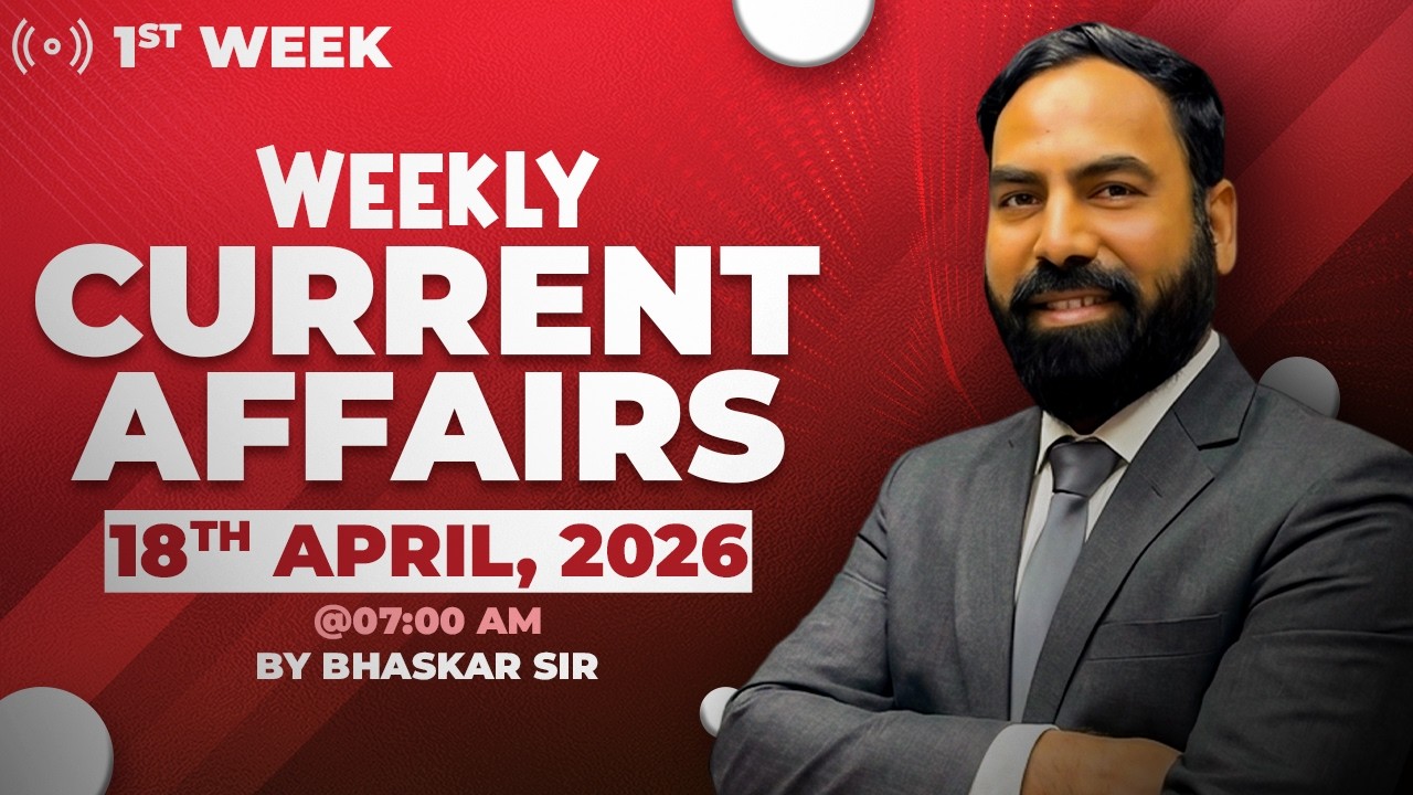 03rd WEEK  18APRIL | WEEKLY CURRENT AFFAIRS |  |DHYEY LIVE