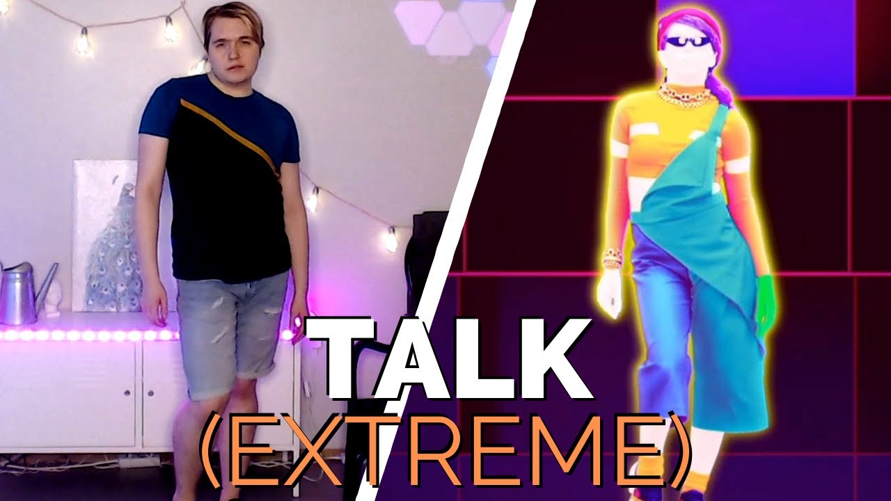 Talk (EXTREME) - Khalid - Just Dance 2020 (Gameplay)