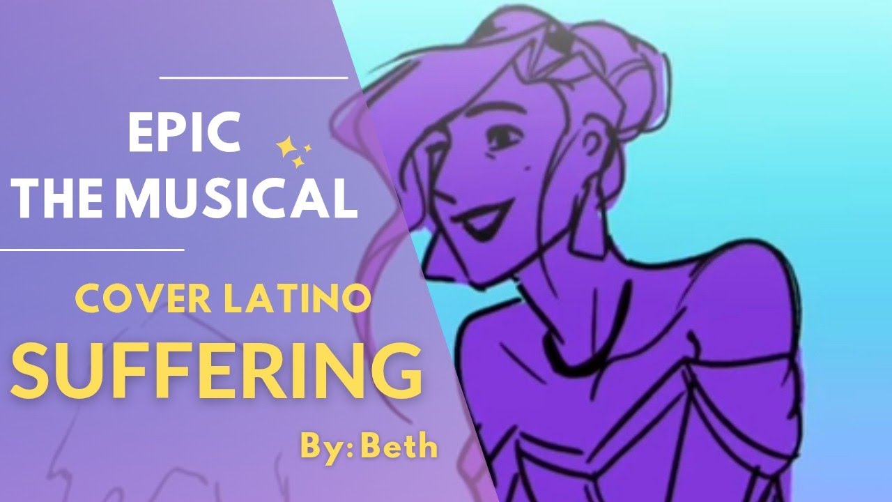 『Suffering』Epic: The Musical Cover Español『 ‪‪‪Ft.  @jhoanscott  』♡