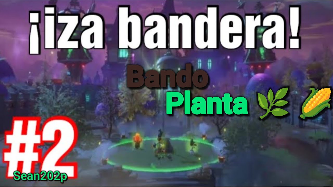 Plants vs Zombies GW2 Izando la bandera en bando de las plantas