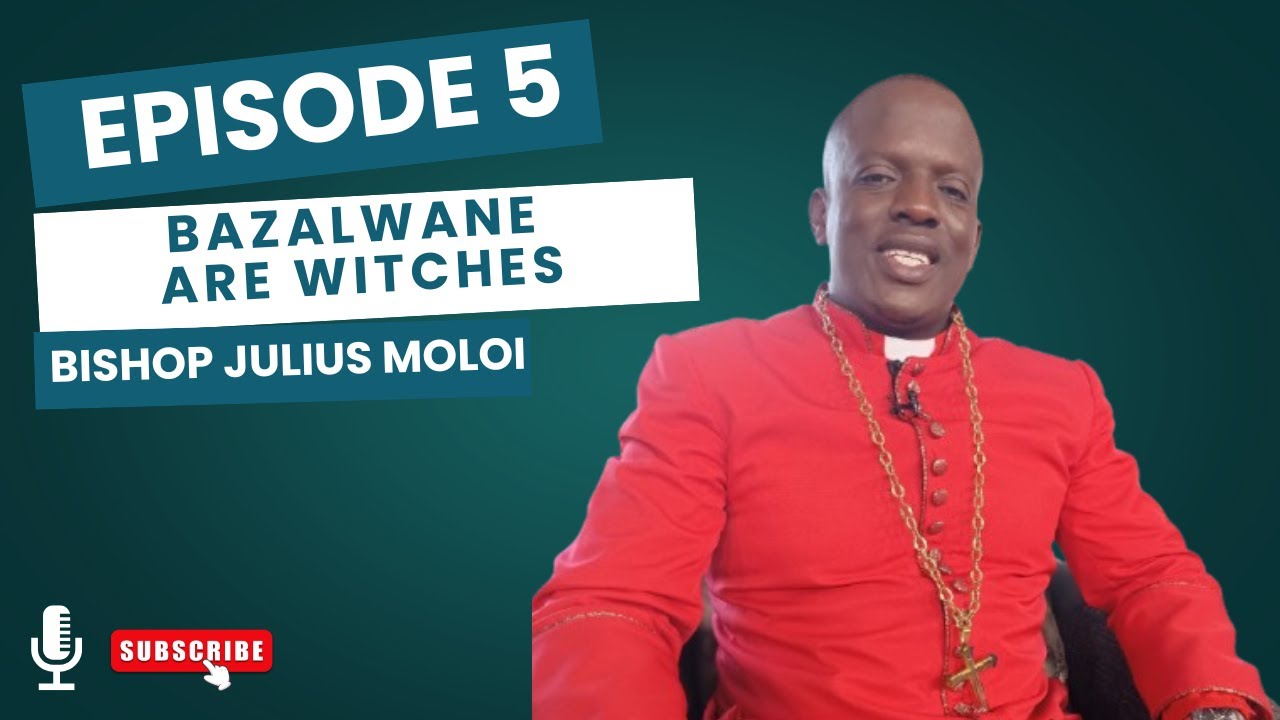 BISHOP JULIUS MOLOI EP5