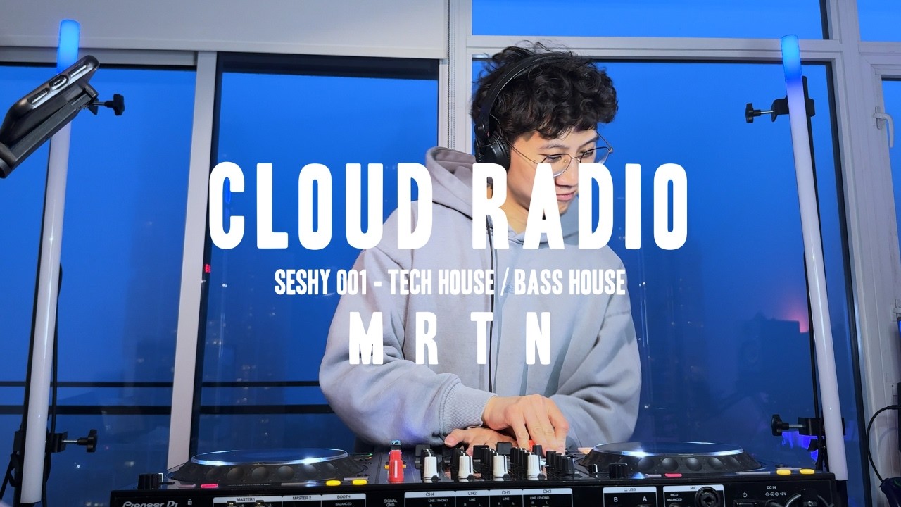 Cloud Radio - Seshy 001 - MRTN