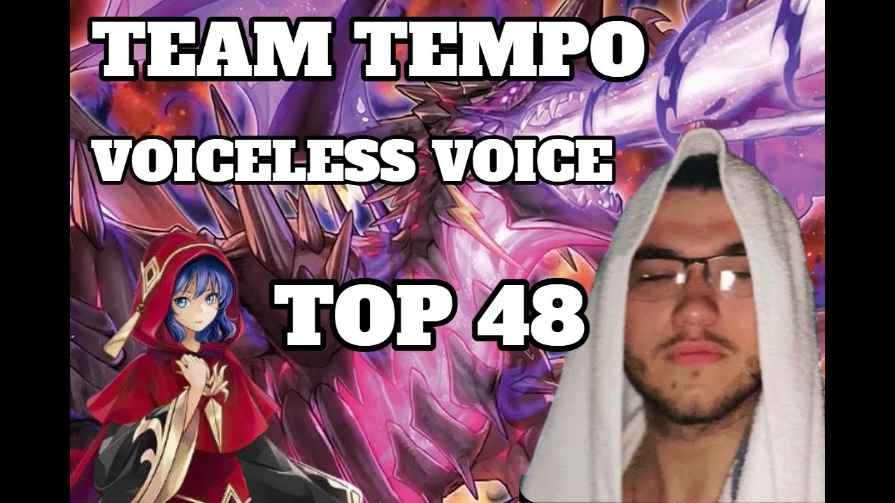 TOP 48 Voiceless Voice Deck Profile | 30th Place Rosemont, IL Regional | Updated | #TeamTempo Yugioh